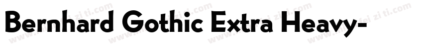 Bernhard Gothic Extra Heavy字体转换